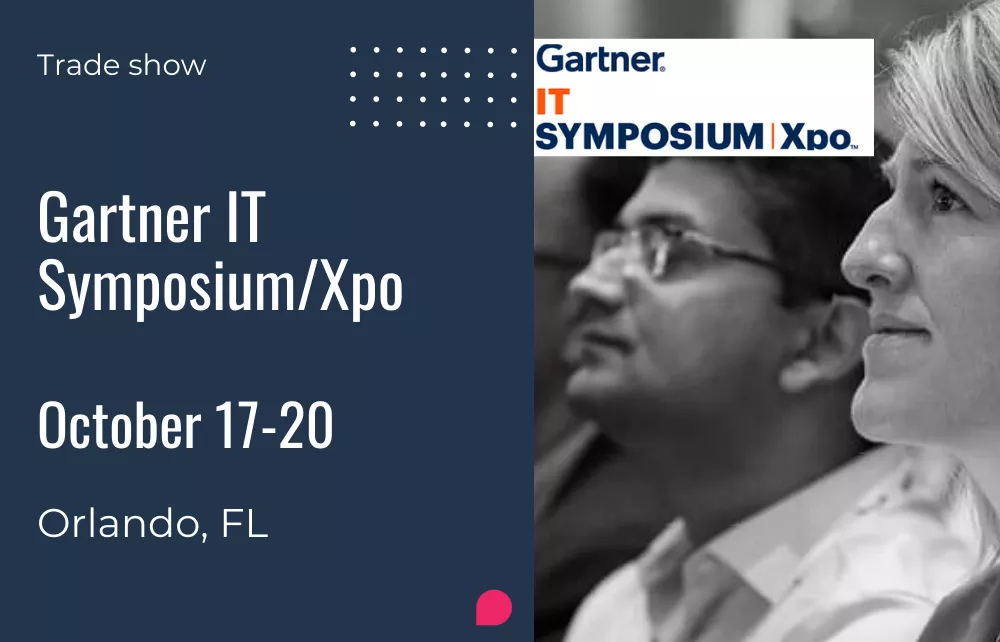 Gartner IT SymposiumXpo, October 17 -20, 2022