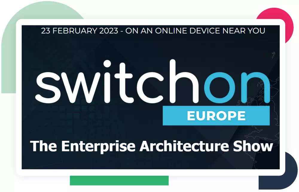 Switchon Europe - The Enterprise Architecture Show