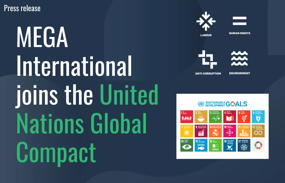 Press release - MEGA joins the UN Global compact with images depicting the four universal principles and a poster with the 17 SDGs